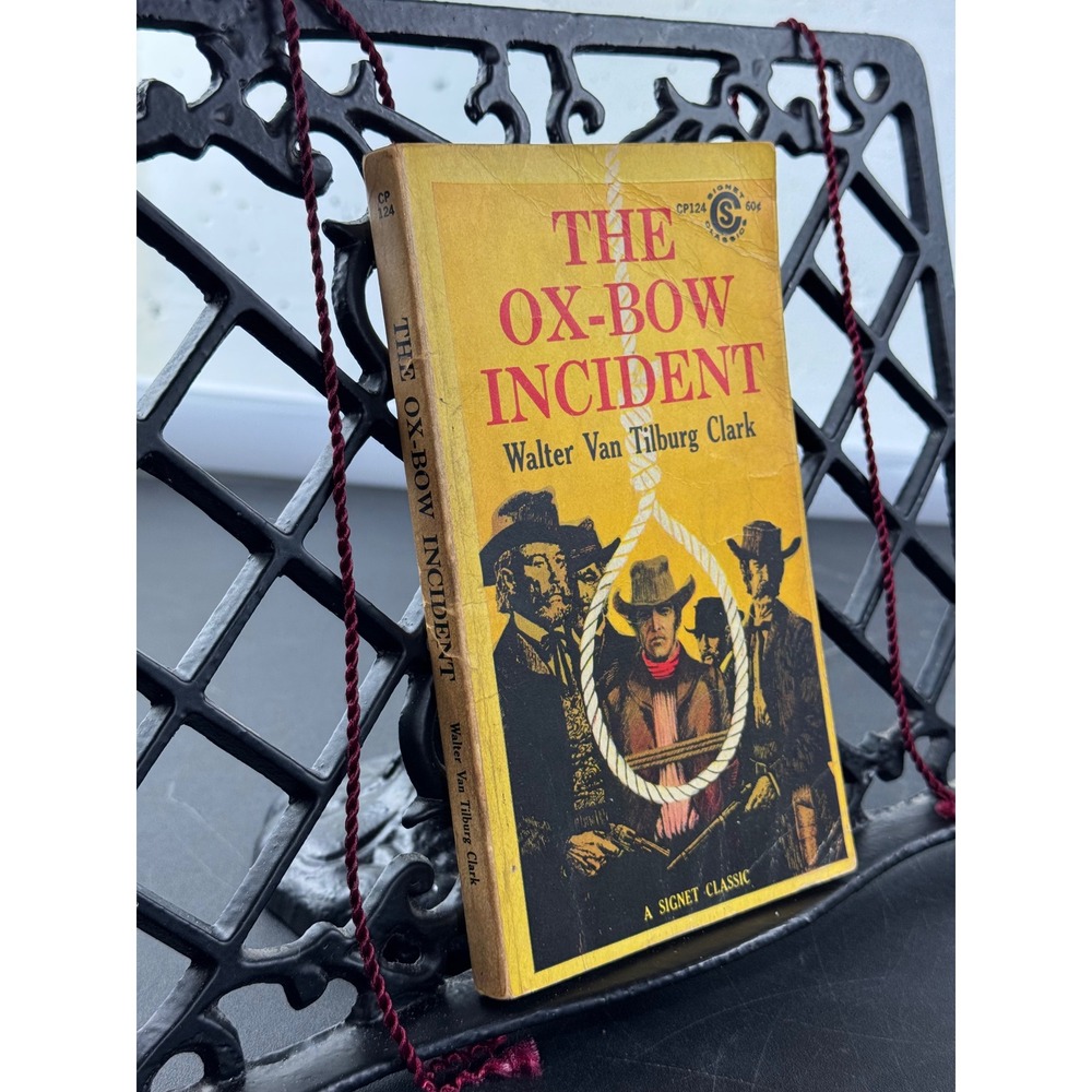 The Ox-Bow Incident Walter Van Tilburg Clark Signet Classic Paperback 1963 CP124